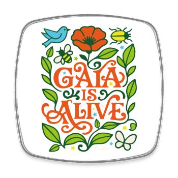 Gaia is alive - Magnet carré - blanc - Devant