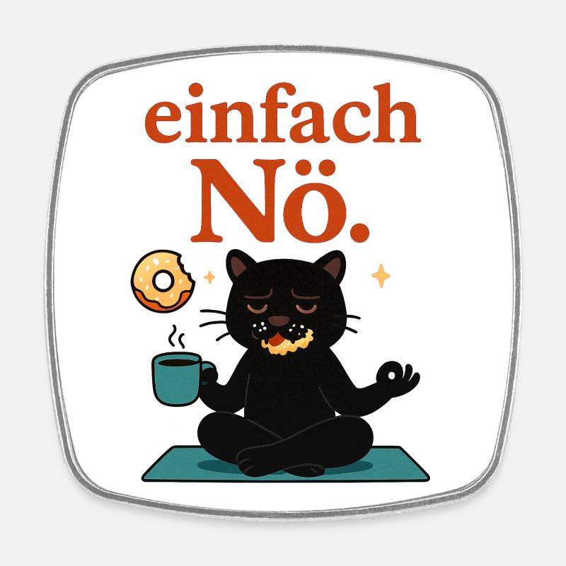 Relaxed yoga pose - just nope - Square fridge magnet - white
