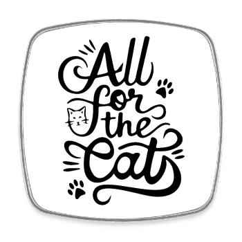 All for the cat - Square fridge magnet - white - Front