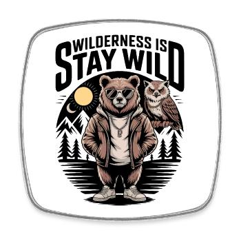 Wildnis ist Stay Wild Bear Owl - Viereckiger Kühlschrankmagnet - Weiß - Vorne