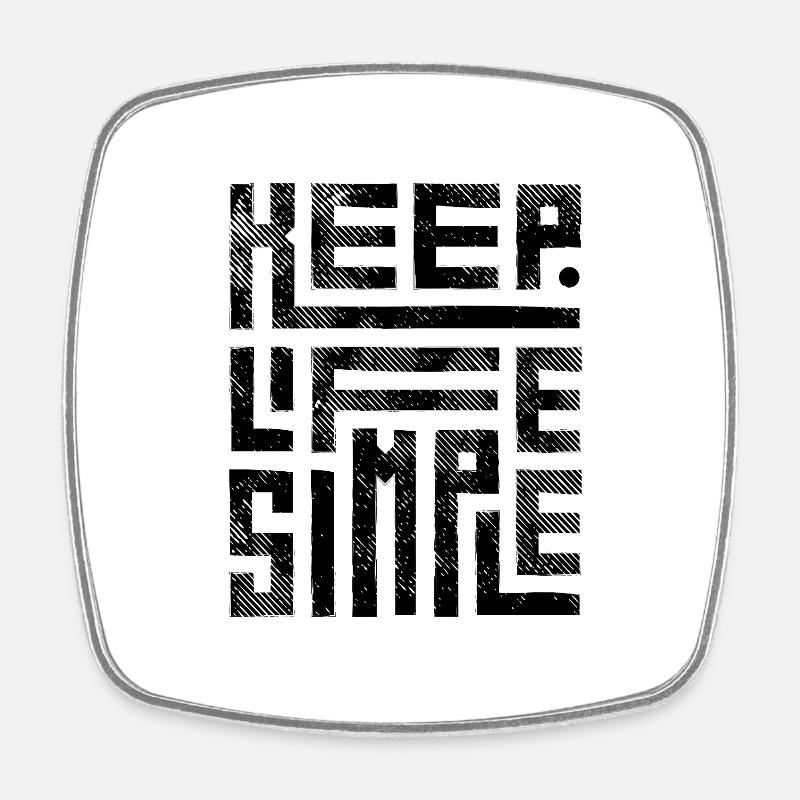 Keep Life Simple | Minimalist, Motivational - Square fridge magnet - white