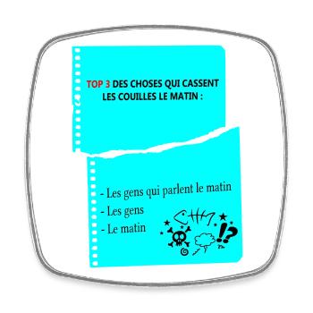 Citation Humoristique Matinales d'un râleur - Magnet carré - blanc - Devant