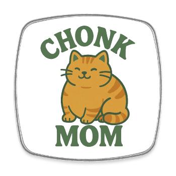 Ginger cat Chonk Mom - Square fridge magnet - white - Front