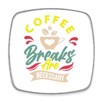 coffee break - Square fridge magnet - white - Front