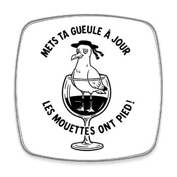 breizh Mets ta gueule à jour les mouettes ont pied - Magnet carré - blanc - Devant