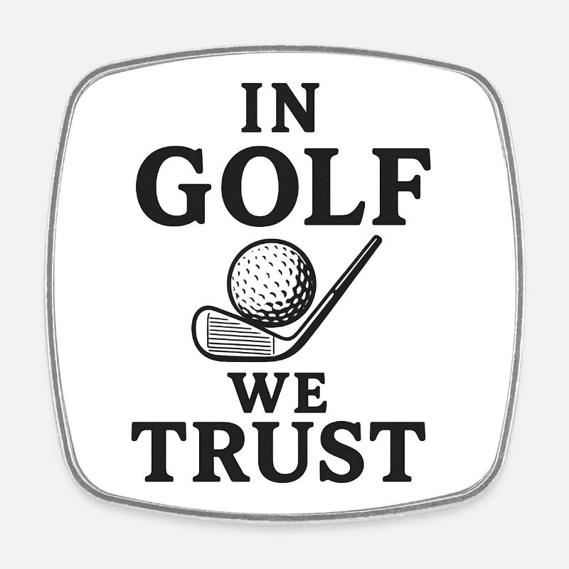 In Golf we trust 2 - Square fridge magnet - white