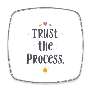 Faites confiance au processus T-Shirt Motivant Saying - Magnet carré - blanc - Devant