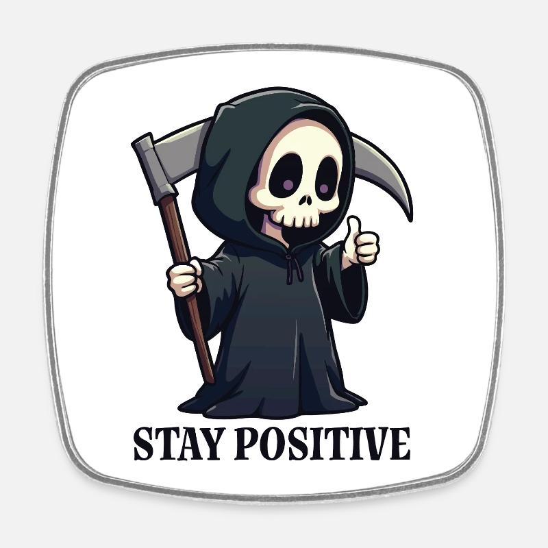 Restez positif - Magnet carré - blanc