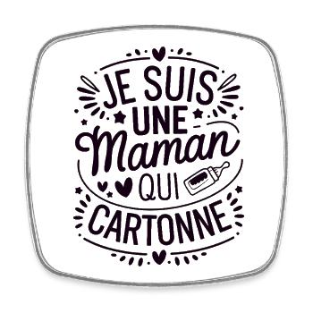 Je suis une Maman qui Cartonne - Magnet carré - blanc - Devant