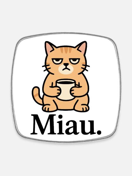 Miaou matin, grogne - Magnet carré - blanc