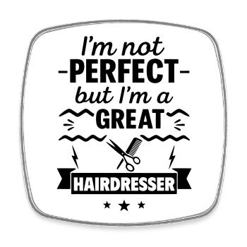 Pas parfait mais un super coiffeur - Magnet carré - blanc - Devant