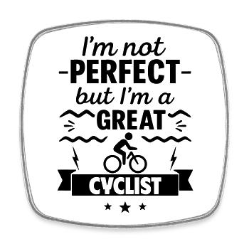 Pas parfait, mais un grand cycliste - Magnet carré - blanc - Devant