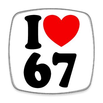 Fun 67 Zahl 6-7 I Herz 6 7 Sechs Sieben - Viereckiger Kühlschrankmagnet - Weiß - Vorne