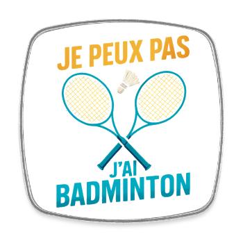 Ich kann nicht Badminton haben - Viereckiger Kühlschrankmagnet - Weiß - Vorne