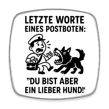 postbote briefträger hund beißen lustig witz - Viereckiger Kühlschrankmagnet - Weiß - Vorne