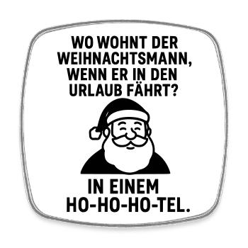 ho ho hotel weihnachtsmann urlaub - Viereckiger Kühlschrankmagnet - Weiß - Vorne