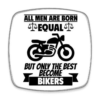 All men are born equal Motorcyclists - Square fridge magnet - white - Front