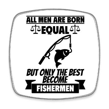 Alle Männer werden gleich geboren Angler - Viereckiger Kühlschrankmagnet - Weiß - Vorne