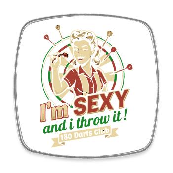 Woman Darts Shirt I am sexy and I throw it - Square fridge magnet - white - Front