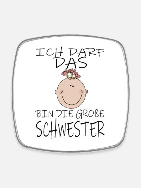 Darf das bin die Große Schwester - Viereckiger Kühlschrankmagnet - Weiß