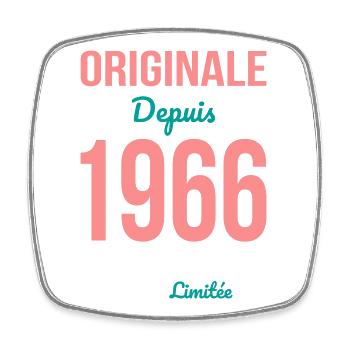 Originale depuis 1966 – Anniversaire 60 ans - Magnet carré - blanc - Devant