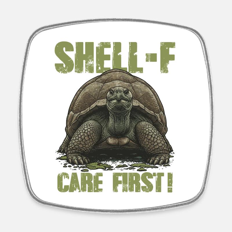 Turtle Shell-f Care First Humor - Square fridge magnet - white