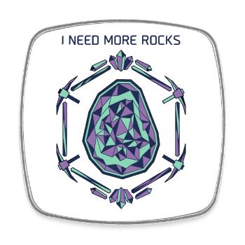 I need more stones - Square fridge magnet - white - Front