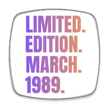 Limited Edition March 1989 - Square fridge magnet - white - Front
