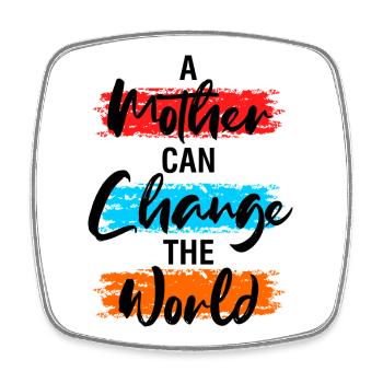 Chemise de Maman peut changer le monde - Magnet carré - blanc - Devant