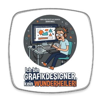 Ich bin Grafikdesigner, kein Wunderheiler - Viereckiger Kühlschrankmagnet - Weiß - Vorne