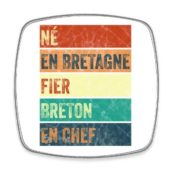 Né en Bretagne Fier Breton - Magnet carré - blanc - Devant