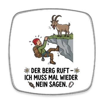 Der Berg ruft Humor Klettern - Viereckiger Kühlschrankmagnet - Weiß - Vorne