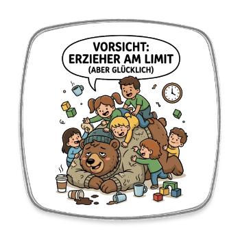 Erzieher Am Limit Glücklich - Viereckiger Kühlschrankmagnet - Weiß - Vorne