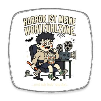 Horror ist meine Wohlfühlzone - Viereckiger Kühlschrankmagnet - Weiß - Vorne