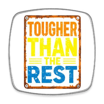 Tougher Than the Rest - Square fridge magnet - white - Front