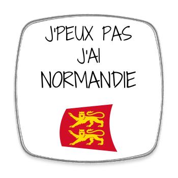 Fierté Normande : J'peux pas j'ai Normandie - Magnet carré - blanc - Devant