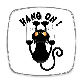 "HANG ON !" Funny Cat Meme Hanging on - Square fridge magnet - white - Front