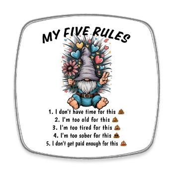My Five Rules Funny Gnome Humor - Square fridge magnet - white - Front