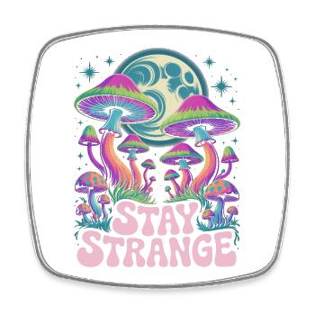 Stay Strange Mushroom Art - Viereckiger Kühlschrankmagnet - Weiß - Vorne