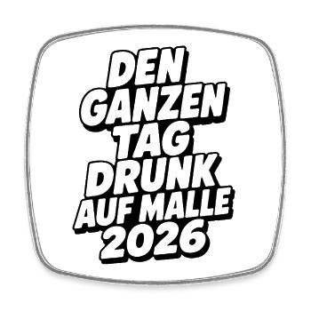 Malle 2026 Toute la journée Drunk on Malle 2026 - Magnet carré - blanc - Devant