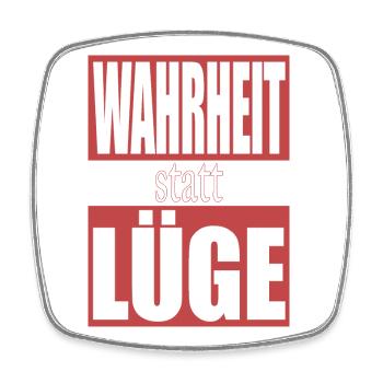 Wahrheit statt Lüge - Viereckiger Kühlschrankmagnet - Weiß - Vorne