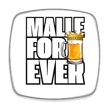Malle For Ever Bierkrug Krone - Viereckiger Kühlschrankmagnet - Weiß - Vorne
