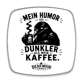 Lustiges Raben Design Schwarzer Humor & Sarkasmus - Viereckiger Kühlschrankmagnet - Weiß - Vorne