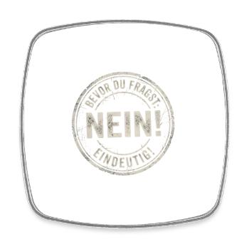 Bevor du fragst Nein lustiges Geschenk - Viereckiger Kühlschrankmagnet - Weiß - Vorne