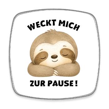 Weckt mich zur Pause Faultier - Viereckiger Kühlschrankmagnet - Weiß - Vorne
