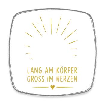 Lang am Körper, Groß im Herzen - Viereckiger Kühlschrankmagnet - Weiß - Vorne