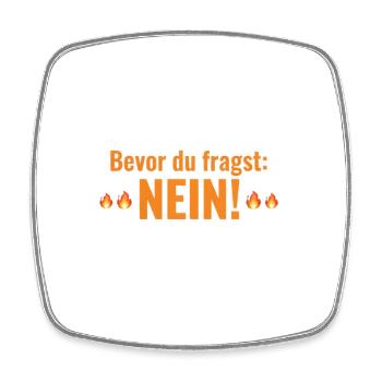 BEVOR DU FRAGST NEIN Programmierer - Viereckiger Kühlschrankmagnet - Weiß - Vorne