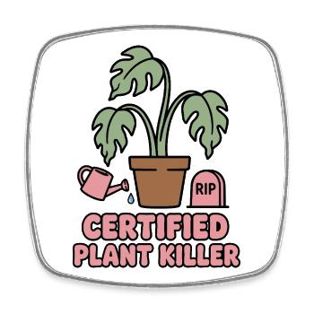 Certified Plant Killer Pflanzenhumor - Viereckiger Kühlschrankmagnet - Weiß - Vorne