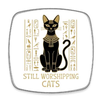 Still Worshipping Cats – Egyptian Cat Hieroglyphic - Square fridge magnet - white - Front