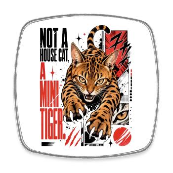 Pas un chat domestique, un petit tigre – Predator Bengal - Magnet carré - blanc - Devant